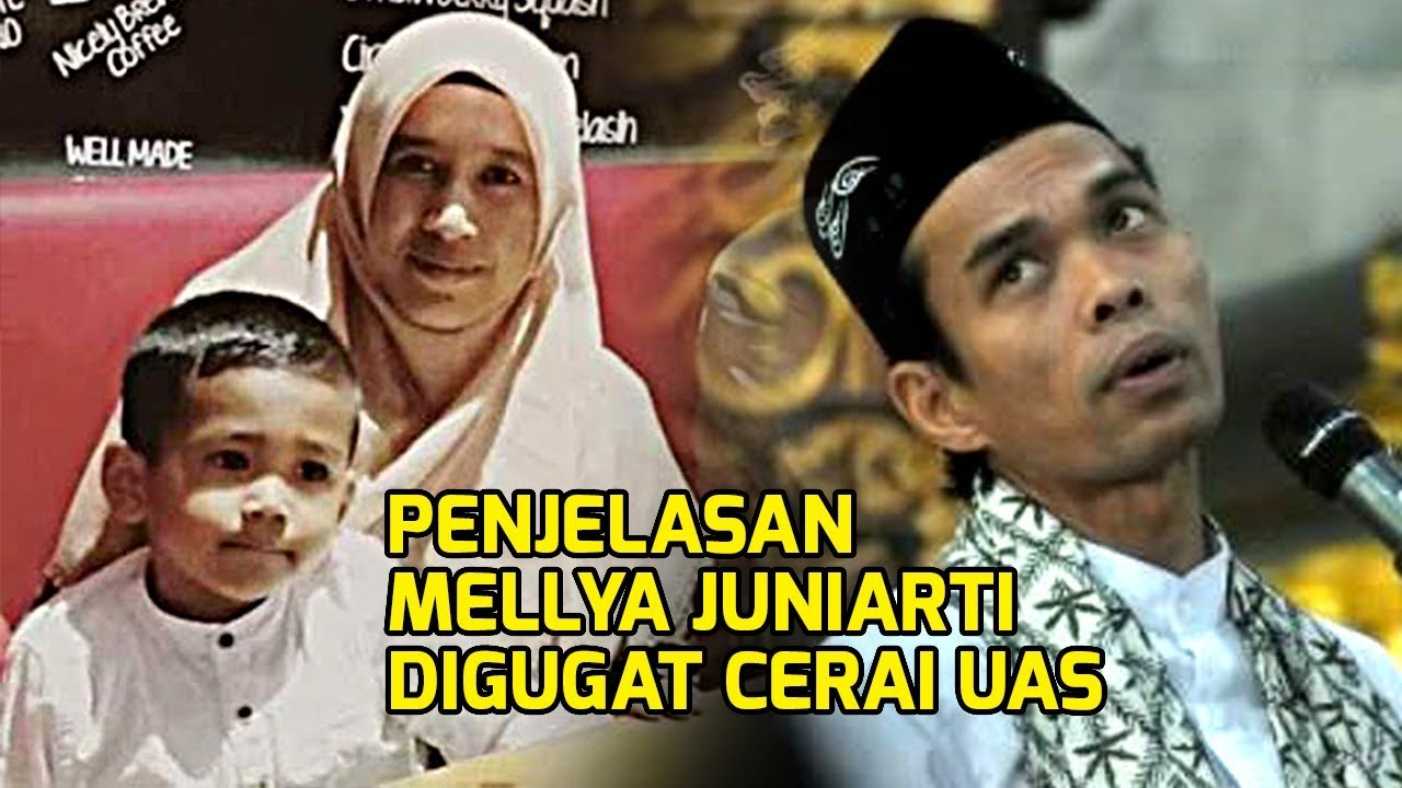 Penjelasan Mellya Juniarti Digugat Cerai Ustaz Abdul Somad Youtube