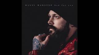 Danny Worsnop - bad for you (Vocals Only)