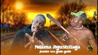 NDAMA JIGOSHILAGA  GUDE GUDE  BY LWENGE STUDIO