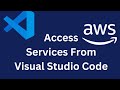 Upload &amp; Access AWS Files Using Visual Studio Code &amp; AWS Toolkit Complete Guide In One Shot