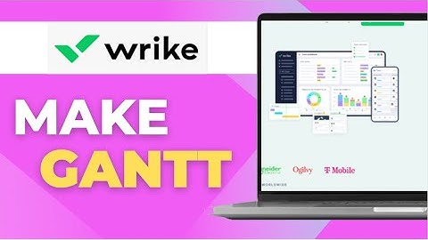 How To Make Gantt Chart In Wrike