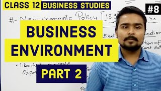 Dimensions of business environment | New economic policy | Class 12 business studies | video 8