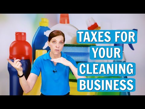 Taxes for Your Cleaning Business - Tax Advice for House Cleaners