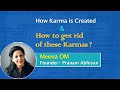 Pranam sandesh part 5  how karma is created and how to get rid of these karmic layers meena om