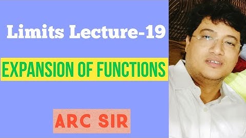 #19 Limits | by Expansion of functions | IIT Advanced | JEE Main | ARC Sir | Maths Class 11 12