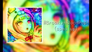 Syko - #BrooklynBloodPop (sped up) Resimi