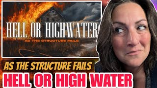 First Listen | As The Structure Fails - Hell or High Water