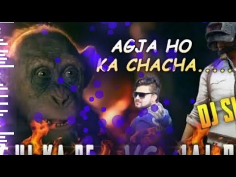 Agja Ho ka chacha dj shashi Jai pubg fun comedy song ultimate bass mix by dj shashi hard remix