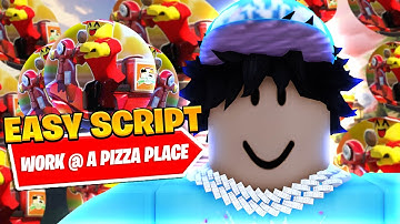 *UPDATED* Best Work At A Pizza Place Auto Farm Script *Auto Work*