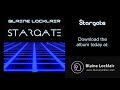 Blaine Locklair - Stargate
