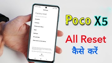 How to Reset Poco X5 | Poco X5 5g Reset Kaise Kare