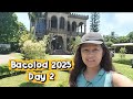 Bacolod Trip The Ruins 2025