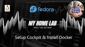 My Home Lab - Install & Setup Cockpit and Docker on Fedora 41 Server