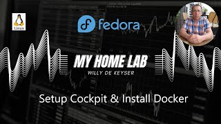 My Home Lab - Install & Setup Cockpit and Docker on Fedora 41 Server