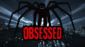 The Minecraft Mod That is OBSESSED With You | The Obsessed pt.1
