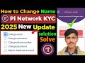 How To Change Name Pi Network KYC Different Problem Solve2025 Pi Change Account Name Pikyc mp3