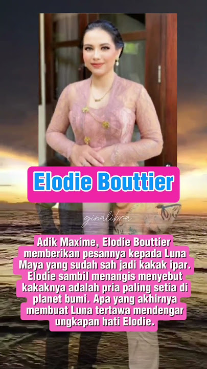 Elodie Bouttier adik Ipar Luna Maya #youtubeshorts #shortvideo #shortsviral #short #lunamayamenikah