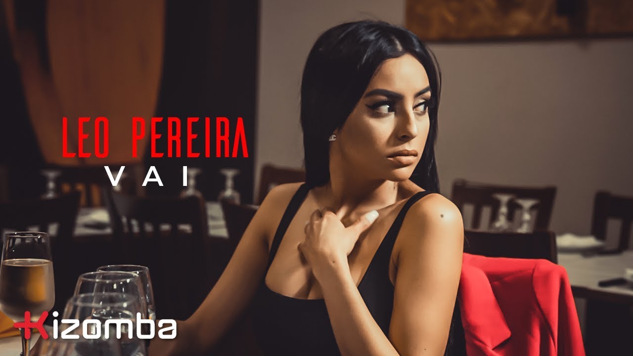 Léo Pereira - Vai | Official Video