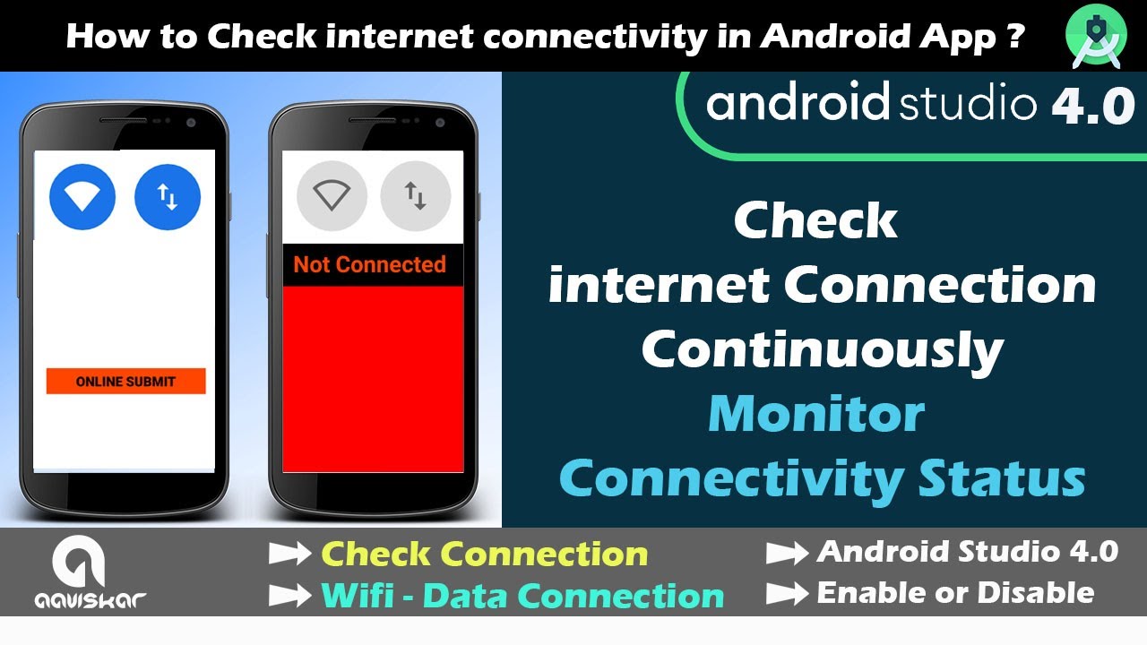 Check internet connection continuously in Android | Monitor connectivity Status | Android Studio 4.0