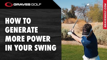 How to Generate More Power in Your Swing - Todd Graves