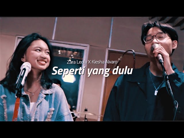 Kiesha Alvaro X Zara Leola - Seperti Yang Dulu class=