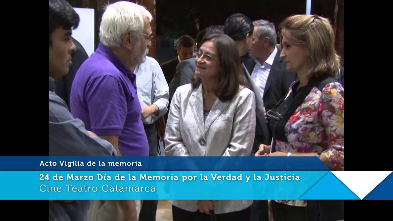 DÍA DE LA MEMORIA POR LA VERDAD Y LA JUSTICIA /Catamarca Crece