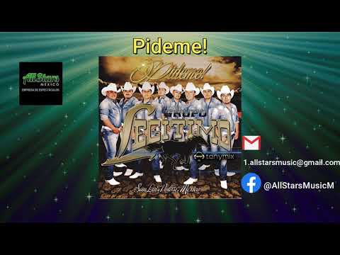 Grupo Legítimo- Pídeme!