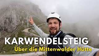 Karwendelsteig - Spektakuläre Bergtour über die Mittenwalder Hütte zur Karwendelspitze