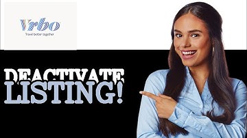 How To Deactivate Vrbo Listing (2025)