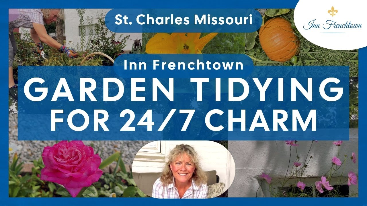 Garden Tidying for 24/7 Charm at Inn Frenchtown | St Charles Missouri Inn Perfection
