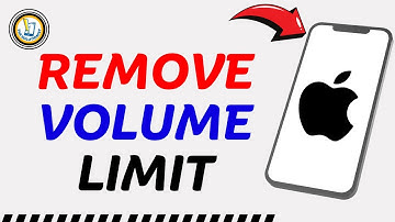 How to Remove Volume Limit on iPhone