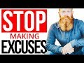 STOP Making Excuses And Take Action! Order Of Man | Menfluential 2017