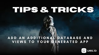 Tips &amp; Tricks - Add an additional database and views to your AI generated App.