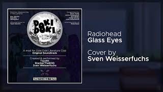 Exit Music Redux Ost Sven Weisserfuchs - Glass Eyes Radiohead Cover