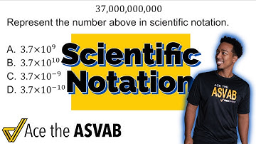 ASVAB Math Knowledge - How to Write in Scientific Notation (Example Problem)