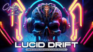 [4K] 🔥Lucid Drift | The Obsidian Series - Episode I