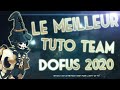 LE MEILLEUR TUTO TEAM DOFUS 2020 (en vrai c