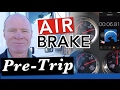 How to Do the CDL Air Brake Pre-Trip Inspection