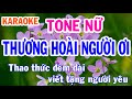 Thương Hoài Người Ơi Karaoke - Nhạc Sống Tone Nữ [Rê Thứ] - Phối Mới Dễ Hát - Nhật Nguyễn