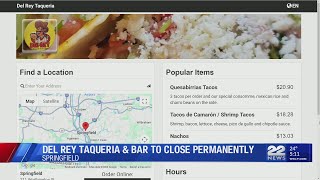 Del Rey Taqueria & Bar in Springfield closed permanently
