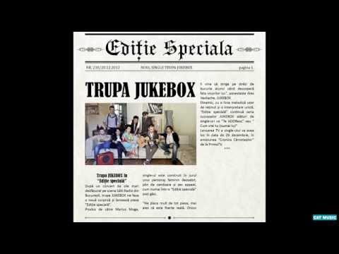 Jukebox - Editie Speciala (Official Single)