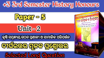 +3 2nd Year History Honours Paper 5 | Unit 2 | Selected Long Question Answer | Odisha