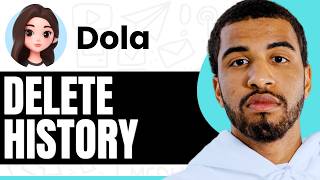 How To Delete Chat History On Dola AI App - Step By Step
