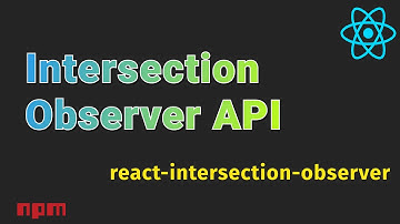 React intersection observer tutorial