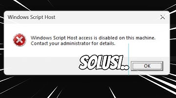 Cara Mengatasi Windows Script Host Access is Disabled on This Machine