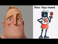 Mr.Incredible becomes uncanny | Pov: you meet FNF characters