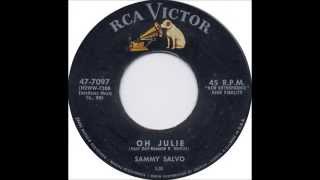 Sammy  Salvo - Oh Julie