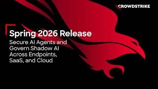 Celebrity Spring 2026 Release: Securing AI Agents and Govern Shadow AI Across Endpoint, SaaS, and Cloud Net Worth