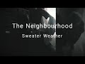 The Neighbourhood - Sweater Weather guitar