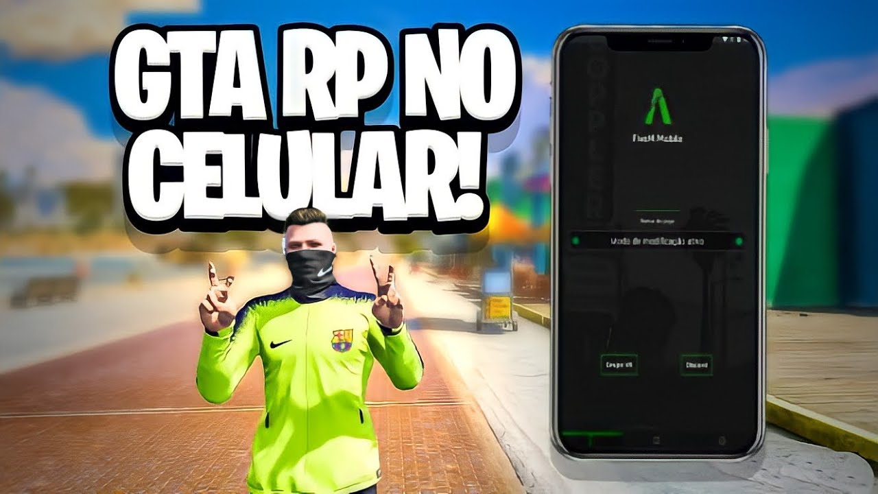 Como jogar GTA RP grátis no celular - Yazoou